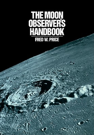 Knjiga Moon Observer's Handbook Fred W. Price