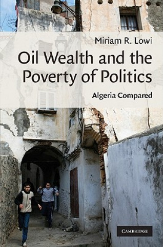 Buch Oil Wealth and the Poverty of Politics Miriam R. Lowi