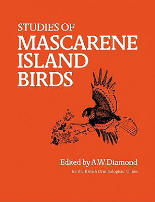 Kniha Studies of Mascarene Island Birds Anthony William Diamond