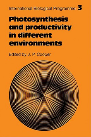 Kniha Photosynthesis and Productivity in Different Environments J. P. Cooper