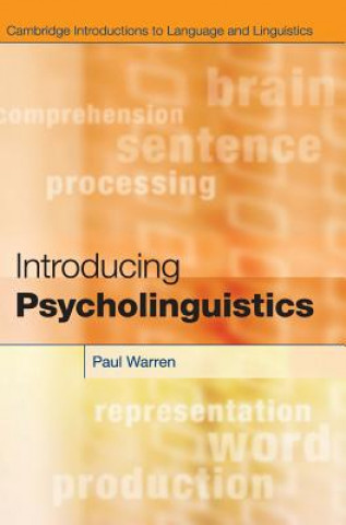 Könyv Introducing Psycholinguistics Paul Warren