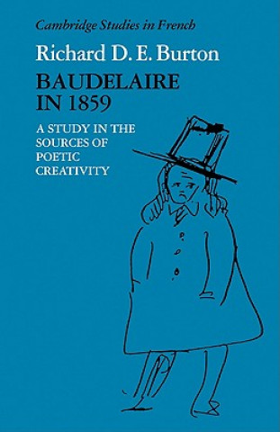 Könyv Baudelaire in 1859 Richard D. E. Burton