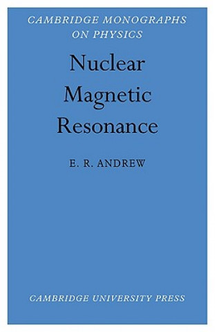 Knjiga Nuclear Magnetic Resonance E. R. Andrew