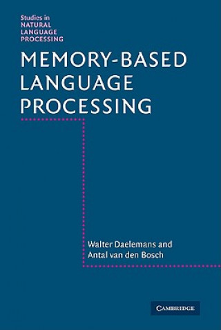 Książka Memory-Based Language Processing Walter DaelemansAntal van den Bosch