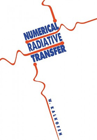 Könyv Numerical Radiative Transfer Wolfgang Kalkofen