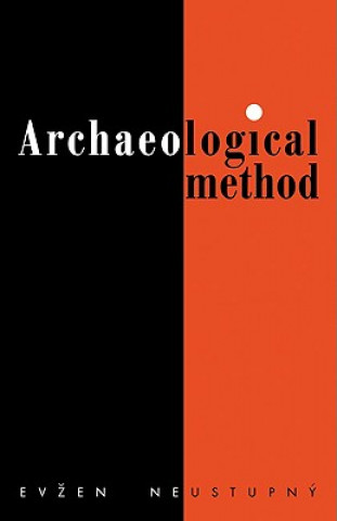 Buch Archaeological Method Evžen Neustupný