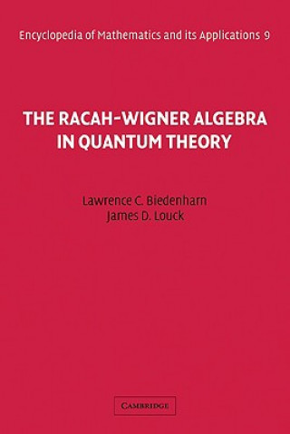 Carte Racah-Wigner Algebra in Quantum Theory L. C. BiedenharnJ. D. Louck