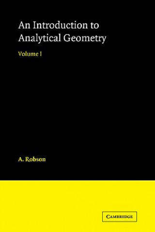 Kniha Introduction to Analytical Geometry A. Robson