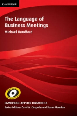 Kniha The Language of Business Meetings Michael Handford