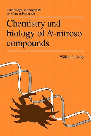 Книга Chemistry and Biology of N-Nitroso Compounds William Lijinsky