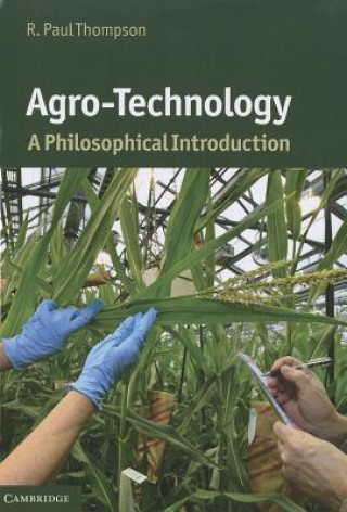 Könyv Agro-Technology R. Paul Thompson