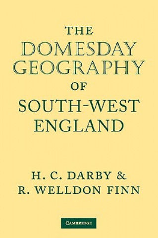 Kniha Domesday Geography of South-West England H. C. DarbyR. Welldon Finn