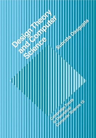 Kniha Design Theory and Computer Science Subrata Dasgupta