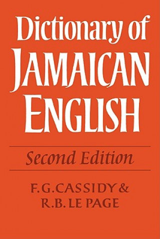 Carte Dictionary of Jamaican English F. G. CassidyR. B. Le Page