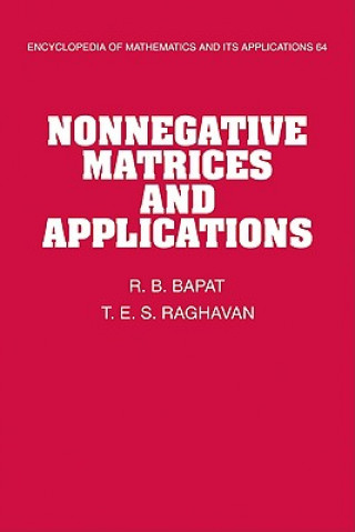 Carte Nonnegative Matrices and Applications R. B. BapatT. E. S. Raghavan