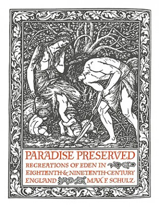 Книга Paradise Preserved Max F. Schulz