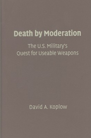 Kniha Death by Moderation David A. Koplow