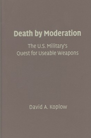 Книга Death by Moderation David A. Koplow