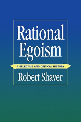 Book Rational Egoism Robert Shaver