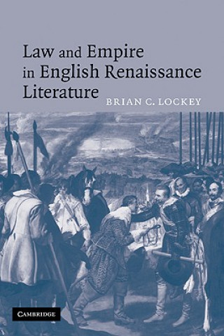 Carte Law and Empire in English Renaissance Literature Brian C. Lockey