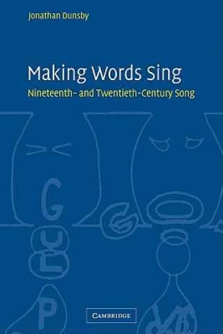 Livro Making Words Sing Jonathan Dunsby