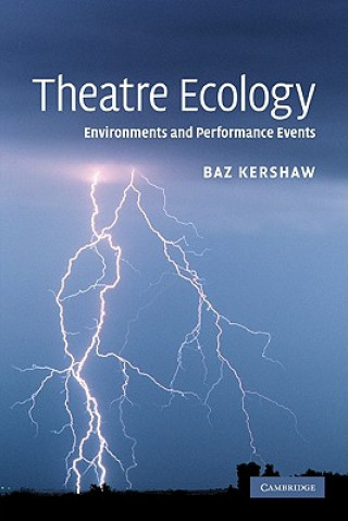 Livre Theatre Ecology Baz Kershaw