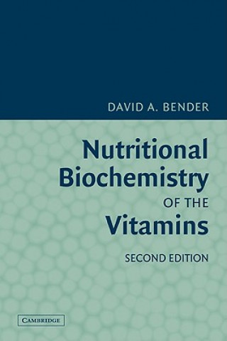 Carte Nutritional Biochemistry of the Vitamins David A. Bender