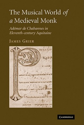 Kniha Musical World of a Medieval Monk James Grier