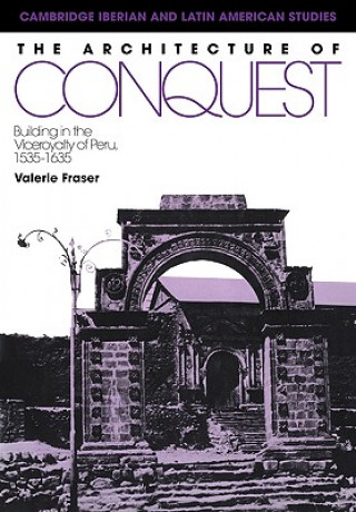 Книга Architecture of Conquest Valerie Fraser