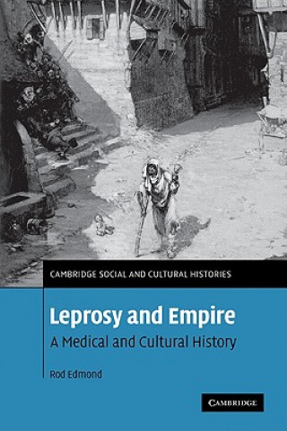 Książka Leprosy and Empire Rod Edmond