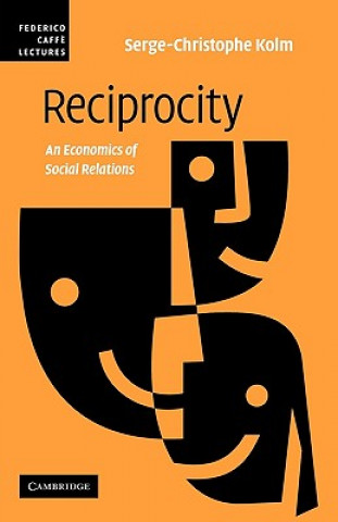 Kniha Reciprocity Serge-Christophe Kolm