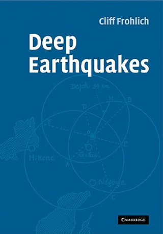 Książka Deep Earthquakes Cliff Frohlich