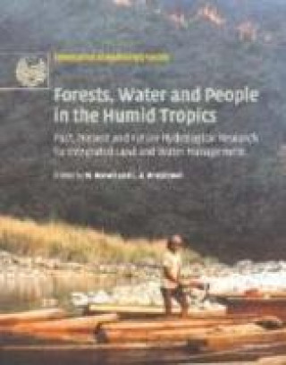 Książka Forests, Water and People in the Humid Tropics 2 Volume Paperback Set M. BonellL. A. Bruijnzeel