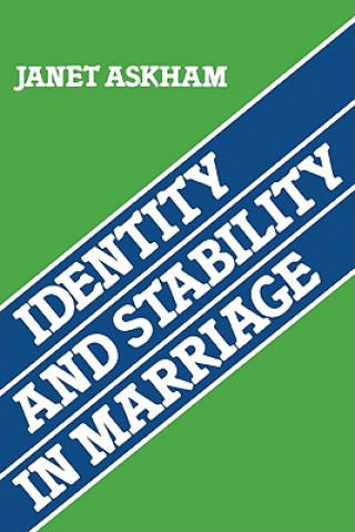 Book Identity and Stability in Marriage Janet Askham