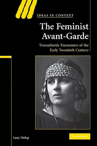 Kniha Feminist Avant-Garde Lucy Delap
