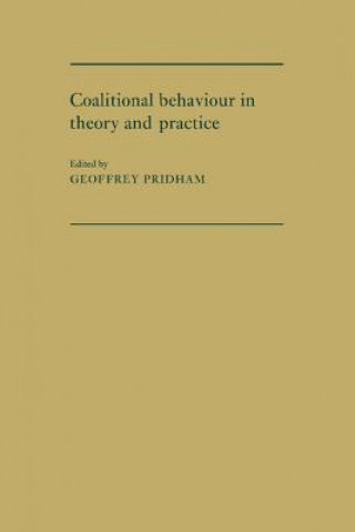 Carte Coalitional Behaviour in Theory and Practice Geoffrey Pridham