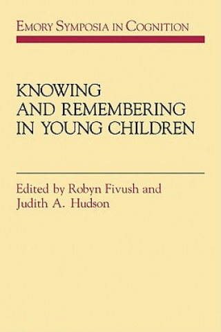 Libro Knowing and Remembering in Young Children Robyn FivushJudith A. Hudson