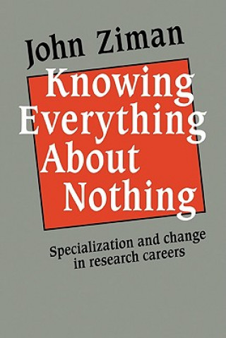 Book Knowing Everything about Nothing John M. Ziman