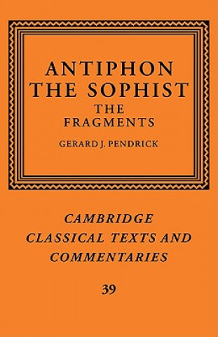 Kniha Antiphon the Sophist AntiphonGerard J. Pendrick
