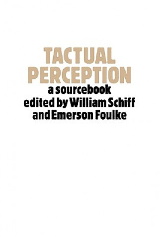 Kniha Tactual Perception William SchiffEmerson Foulke