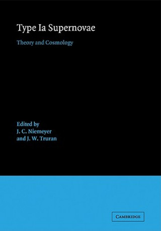 Kniha Type Ia Supernovae J. C. NiemeyerJ. W. Truran