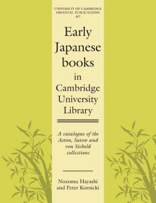 Książka Early Japanese Books in Cambridge University Library Nozomu HayashiPeter Kornicki