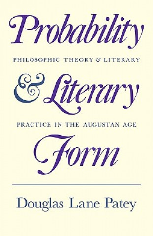 Kniha Probability and Literary Form Douglas Lane Patey