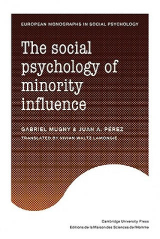 Kniha Social Psychology of Minority Influence Gabriel MugnyJuan A. PerezVivian Waltz Lamongie