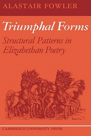 Kniha Triumphal Forms Alastair Fowler