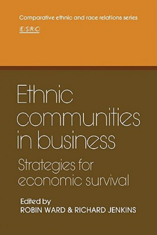 Книга Ethnic Communities in Business Robin WardRichard Jenkins