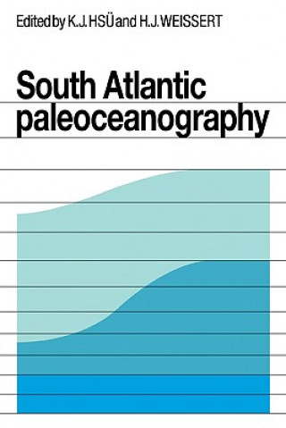 Kniha South Atlantic Paleoceanography K. J. HsuH. J. Weissert