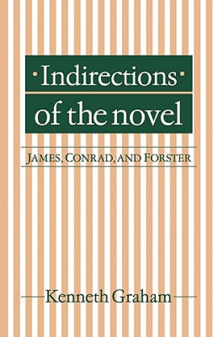 Carte Indirections of the Novel Kenneth Graham
