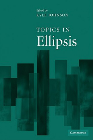 Kniha Topics in Ellipsis Kyle Johnson