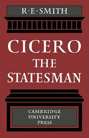 Carte Cicero the Statesman R. E. Smith